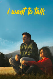I Want to Talk (2024) HD 1080p