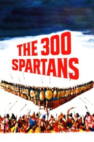 The 300 Spartans (1962) HD 1080p