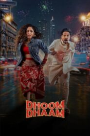 Dhoom Dhaam (2025) HD 1080p Netflix