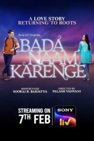 Bada Naam Karenge (2025) HD 1080p