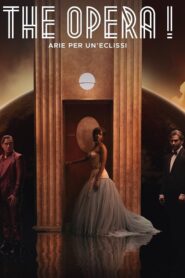 The Opera! Arias for an Eclipse (2024) Hindi Dubbed