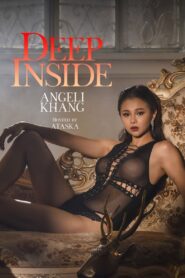 Deep Inside: Angeli Khang (2025) HD