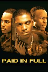 Paid in Full (2002) HD