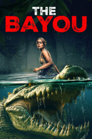 The Bayou (2025) English HD