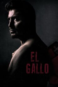 El Gallo (2018) Dual Audio (Hin+Eng) HD