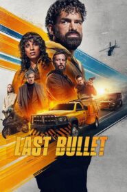 Last Bullet (2025) Dual Audio HD