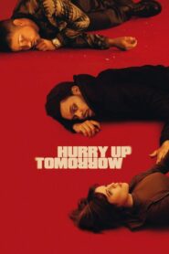 Hurry Up Tomorrow (2025) English HD