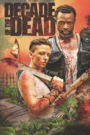 Decade of the Dead (2023) DualAudio (Hin+Eng) HD
