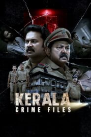 Kerala Crime Files (2025) Hindi Dubbed HD