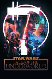 Star Wars: Tales of the Underworld (2025) English Disney+ Exclusive HD