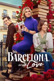 To Barcelona with Love (2025) English HD