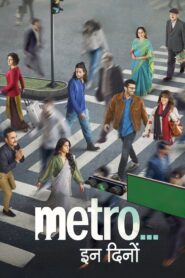 Metro In Dino (2025) Hindi HDTC